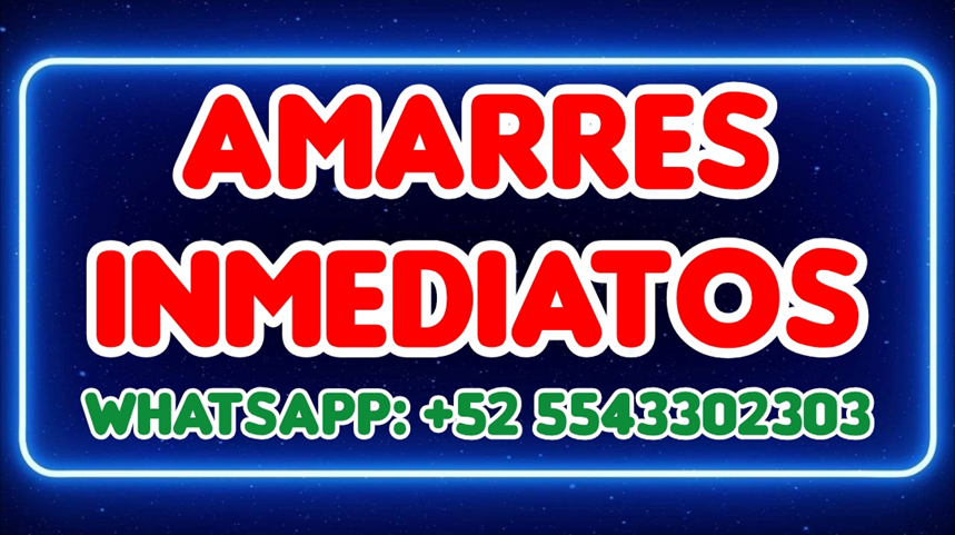 Amarres Inmediatos